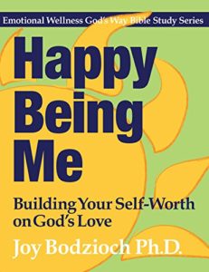 Happy Being Me book by Dr. Joy Bodzioch